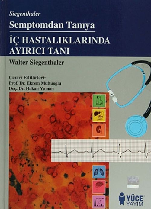 Semptomdan Tanıya İç Hastalıklarında Ayırıcı Tanı
