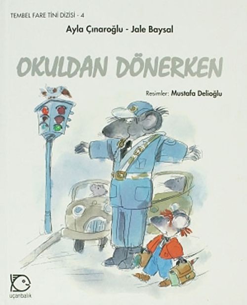 Okuldan Dönerken / Tembel Fare Tini Dizisi -4