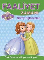 Faaliyet Zamanı - Sofia Saray Eğlenceleri