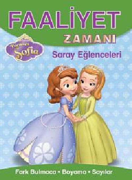 Faaliyet Zamanı - Sofia Saray Eğlenceleri