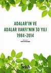 Adalar ve Adalar Vakfı'nın 30 Yılı (1984 2014)