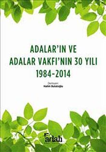 Adalar ve Adalar Vakfı'nın 30 Yılı (1984 2014)