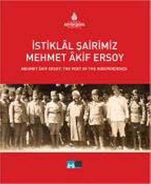 İstiklal Şairimiz Mehmet Akif Ersoy