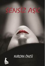 Sensiz Aşk