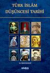 T&uuml;rk İslam D&uuml;ş&uuml;ncesi Tarihi