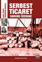 Serbest Ticaret Sorunu Üzerine