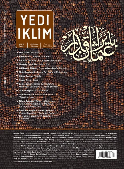 7edi İklim Sayı:320 Kasım 2016 Kültür Sanat Medeniyet Edebiyat Dergisi