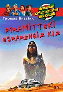 Piramitteki Esrarengiz Kız / Dört Kafadar Takımı