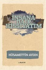 İnsana Dair Hissiyatım