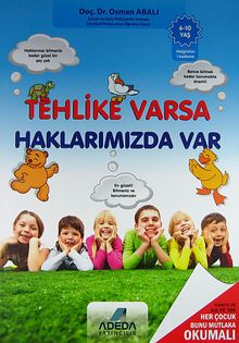 Tehlike Varsa Haklarımızda Var (6-10 yaş)