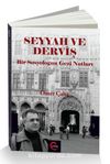 Seyyah ve Derviş & Bir Sosyologun Gezi Notları