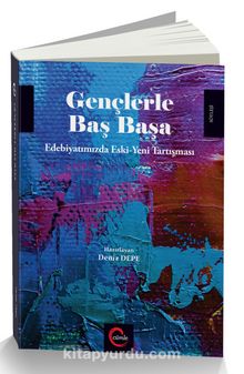 Gençlerle Baş Başa - Bilinmeyen Yazar