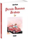 Pervin Hanım&rsquo;ın Arabası