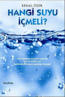 Hangi Suyu İçmeli?