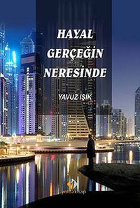Hayal Gerçeğin Neresinde