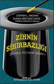 Zihnin Sihirbazlığı & Zihnimiz Bizi Nasıl Aldatır? - Kolektif