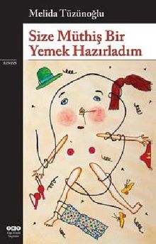 Size Müthiş Bir Yemek Hazırladım