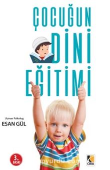 Çocuğun Dini Eğitimi - Esan Gül