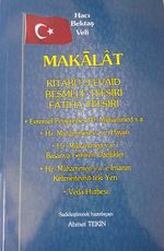 Makalat & Kitab'ül Fevaid,Besmele Tefsiri,Fatiha Tefsiri,Hz.Muhammed (s.a.)in Hayatı