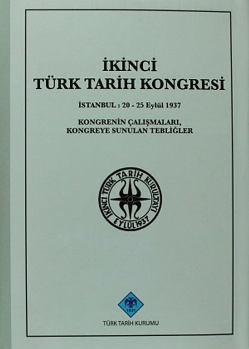 İkinci Türk Tarih Kongresi / Ankara, 20-25 Eylül 1937 Kongrenin Çalışmaları, Kongreye Sunulan Tebliğler / 13-Z-277