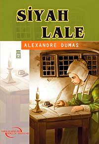 Siyah Lale / İlk Gençlik Klasikleri