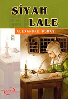 Siyah Lale / İlk Gençlik Klasikleri