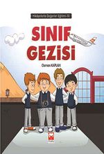 Sınıf Gezisi / Hikayelerle Değerler Eğitimi 10