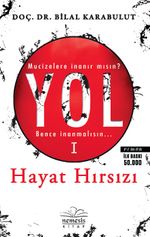 Hayat Hırsızı / Yol 1