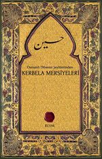 Osmanlı Dönemi Şeyhlerinden Kerbela Mersiyeleri