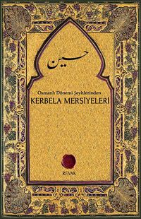 Osmanlı Dönemi Şeyhlerinden Kerbela Mersiyeleri