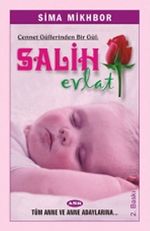 Cennet Güllerinden Bir Gül: Salih Evlat