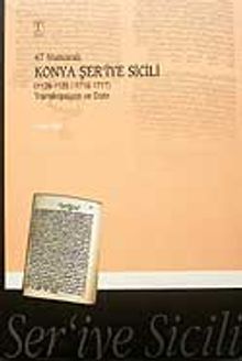 47 Numaralı Konya Şer'iye Sicili (1128-1129/1716-1717) Transkripsiyon ve Dizin 23-B-3