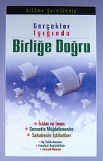 Gerçekler Işığında Birliğe Doğru