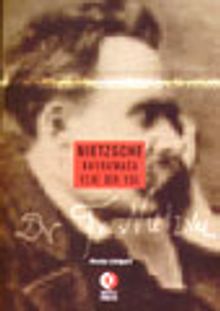 Nietzsche Kavramada Yeni Bir Yol