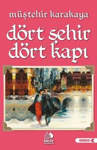 Dört Şehir Dört Kapı