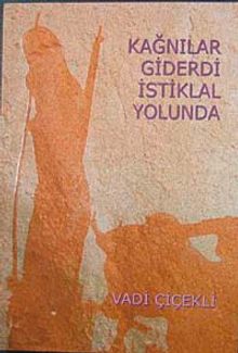 Kağnılar Giderdi İstiklal Yolunda