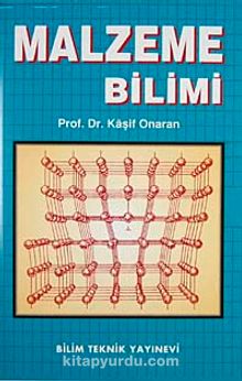 Malzeme Bilimi - Prof. Dr. Kaşif Onaran