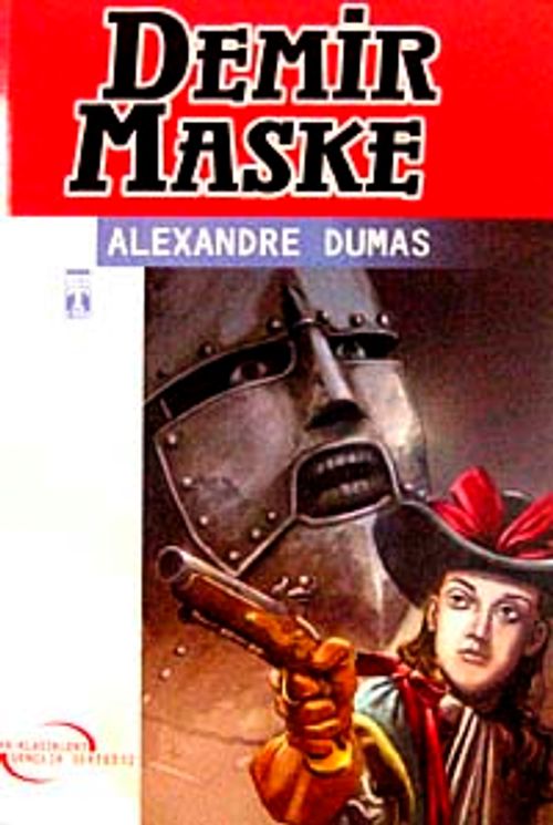Demir Maske / İlk Gençlik Klasikleri