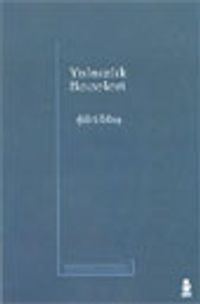 Yalnızlık Heceleri