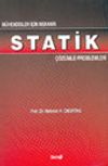 M&uuml;hendisler İ&ccedil;in Mekanik Statik &Ccedil;&ouml;z&uuml;ml&uuml; Problemleri