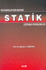Mühendisler İçin Mekanik Statik Çözümlü Problemleri