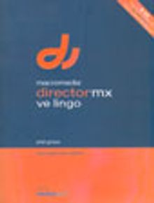 Macromedia Director MX ve Lingo Kaynağından Eğitim