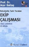 Rekabette Fark Yaratan Ekip Çalışması