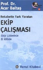Rekabette Fark Yaratan Ekip Çalışması