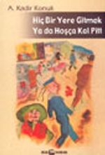 Hiçbir Yere Gitmek Ya da Hoşçakal Pitt