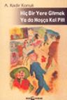 Hiçbir Yere Gitmek Ya da Hoşçakal Pitt