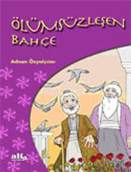 Ölümsüzleşen Bahçe