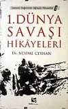 1. D&uuml;nya Savaşı Hikayeleri