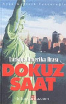 Türkiye Amerika Arası Dokuz Saat