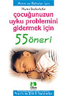 Çocuğunuzun Uyku Problemini Gidermek için/55 Öneri Serisi - Martin Steifenhofer